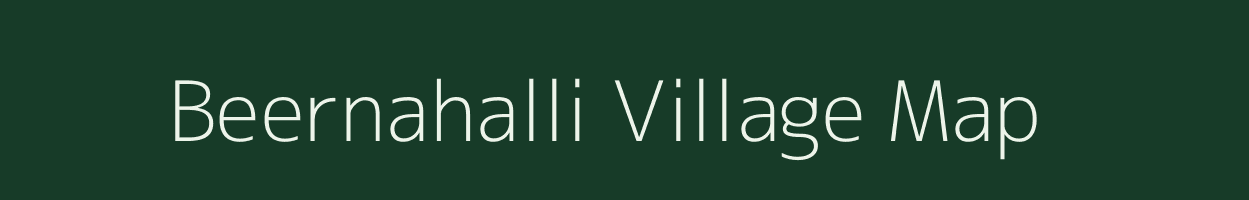 Beernahalli village map in Karnataka