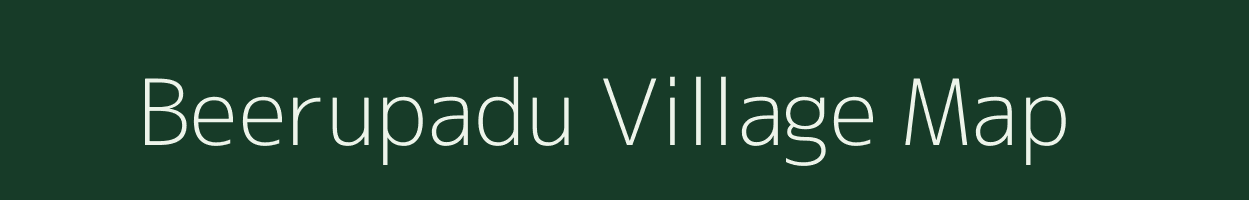 Beerupadu village map in Andhra Pradesh