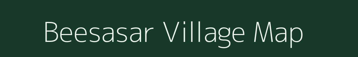 Beesasar village map in Rajasthan
