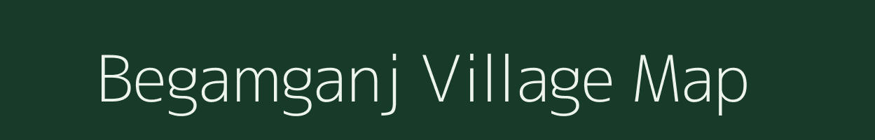 Begamganj village map in Jharkhand