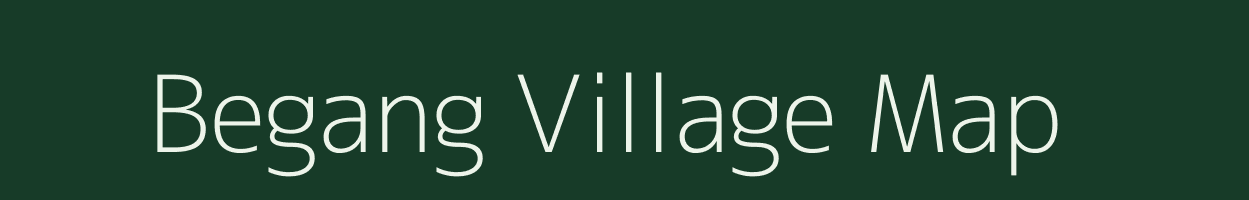 Begang village map in Arunachal Pradesh