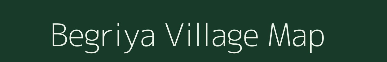 Begriya village map in Rajasthan