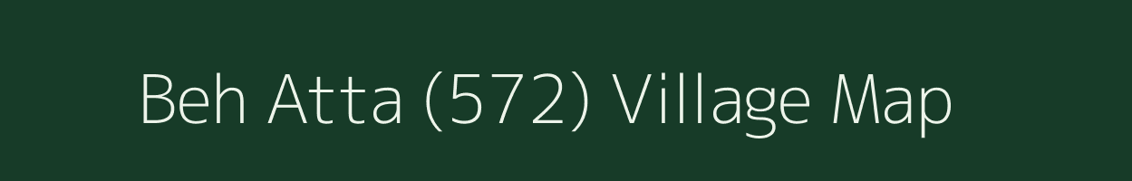 Beh Atta (572) village map in Punjab