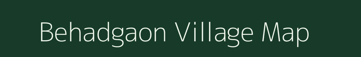 Behadgaon village map in Maharashtra