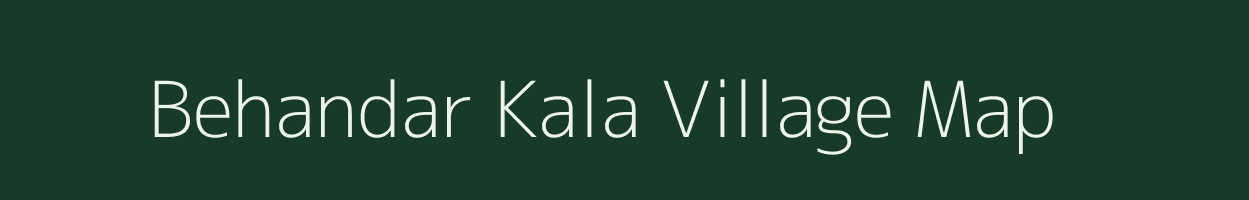 Behandar Kala village map in Uttar Pradesh