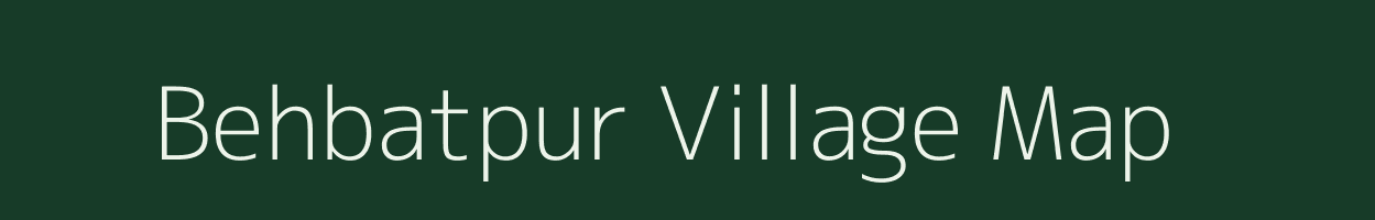 Behbatpur village map in Jharkhand