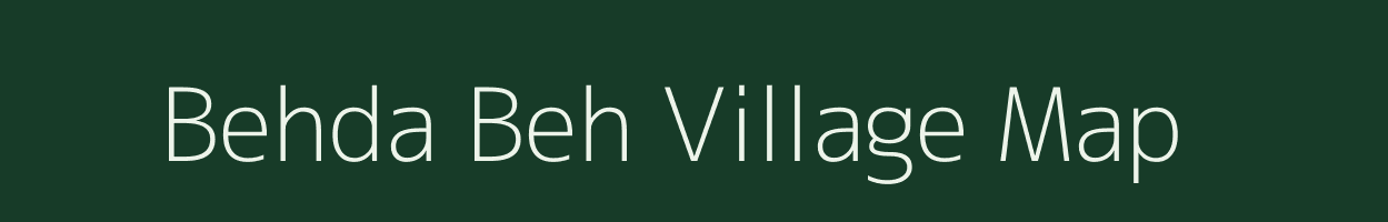 Behda Beh village map in Madhya Pradesh