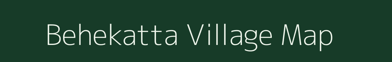 Behekatta village map in Chhattisgarh