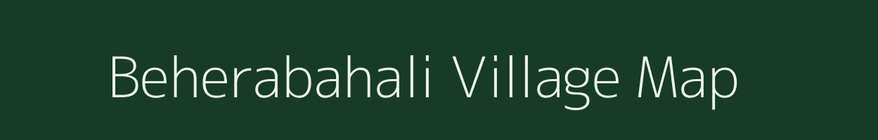 Beherabahali village map in Odisha