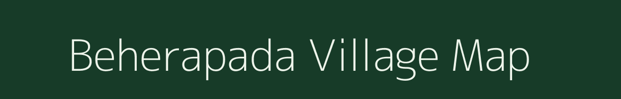 Beherapada village map in Odisha