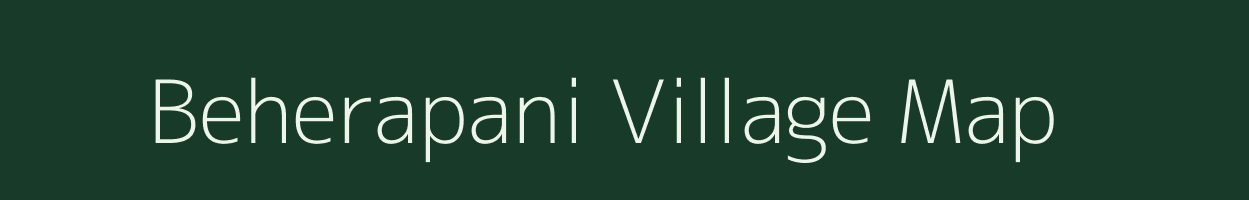 Beherapani village map in Odisha