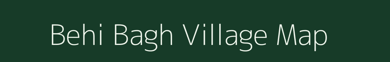Behi Bagh village map in Jammu & Kashmir