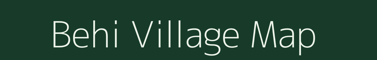 Behi village map in Uttarakhand