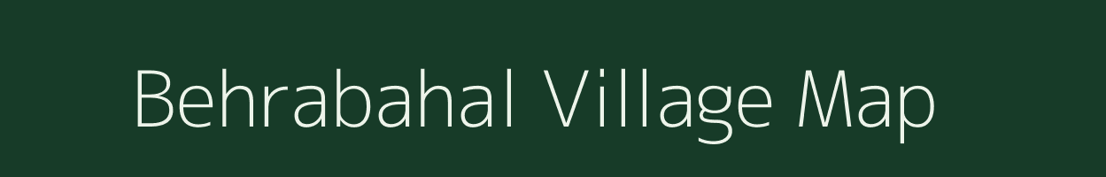 Behrabahal village map in Chhattisgarh