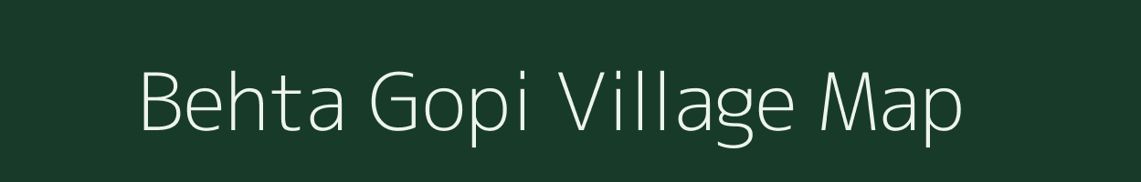 Behta Gopi village map in Uttar Pradesh