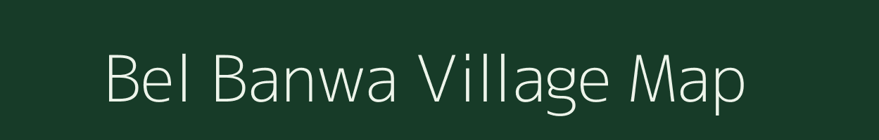 Bel Banwa village map in Bihar