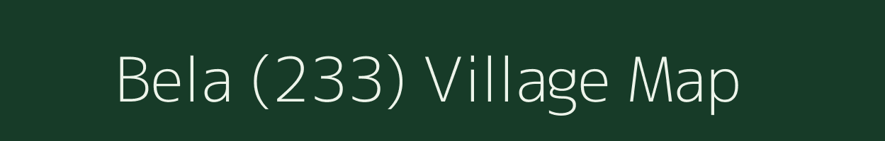 Bela (233) village map in Himachal Pradesh
