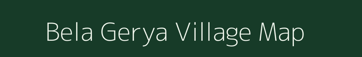 Bela Gerya village map in West Bengal