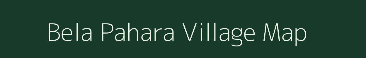 Bela Pahara village map in Uttar Pradesh