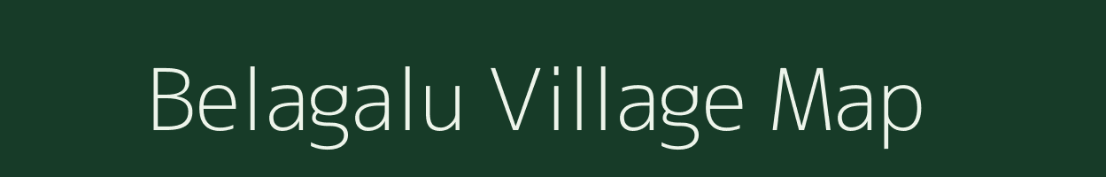 Belagalu village map in Karnataka