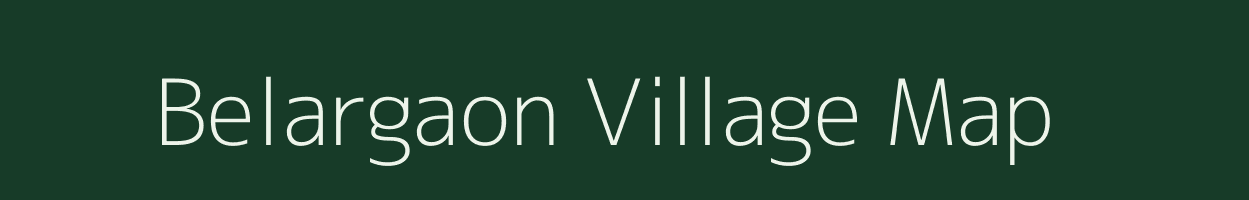 Belargaon village map in Chhattisgarh