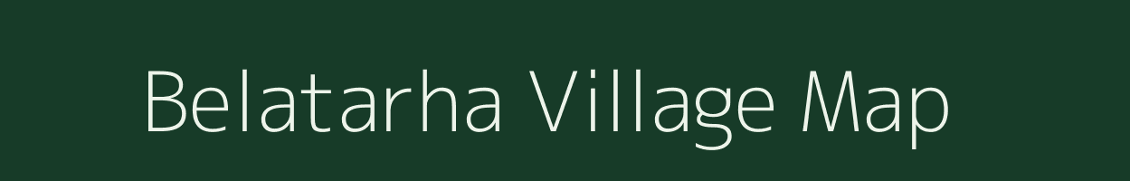 Belatarha village map in Bihar