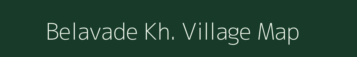 Belavade Kh. village map in Maharashtra