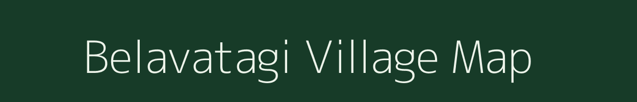 Belavatagi village map in Karnataka