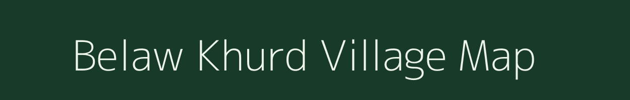 Belaw Khurd village map in Uttar Pradesh