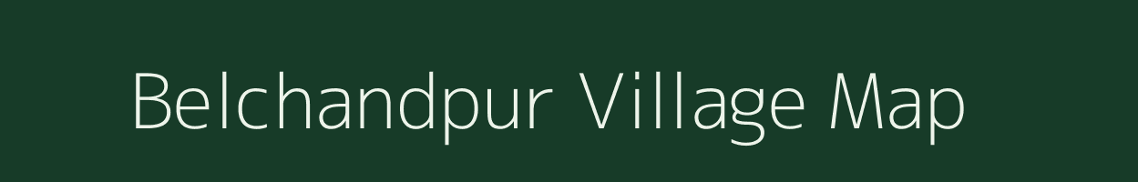 Belchandpur village map in Uttar Pradesh