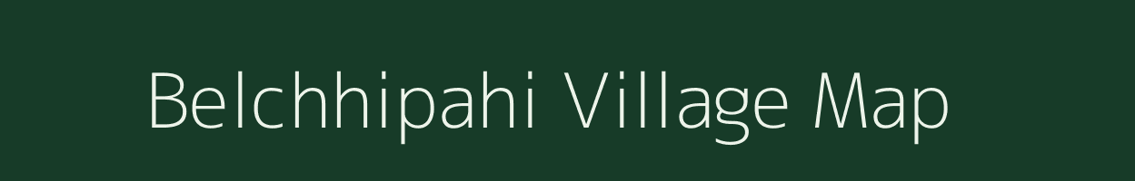 Belchhipahi village map in Uttar Pradesh
