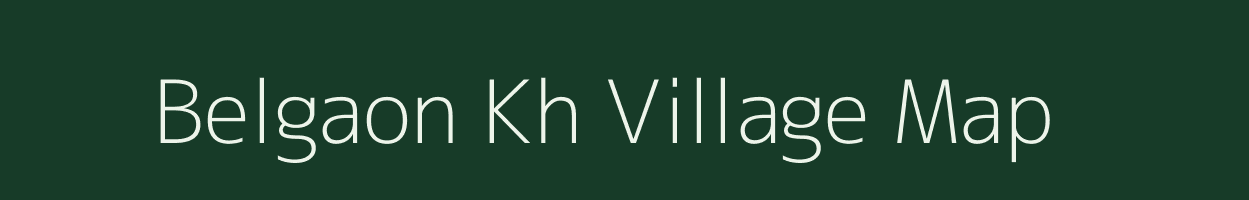 Belgaon Kh village map in Maharashtra