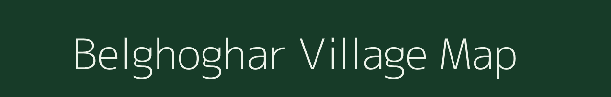 Belghoghar village map in Bihar