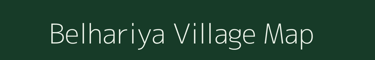 Belhariya village map in Bihar