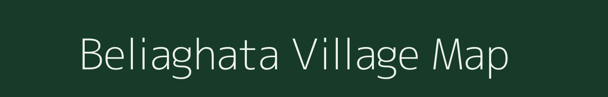 Beliaghata village map in West Bengal