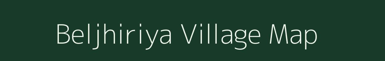 Beljhiriya village map in Chhattisgarh