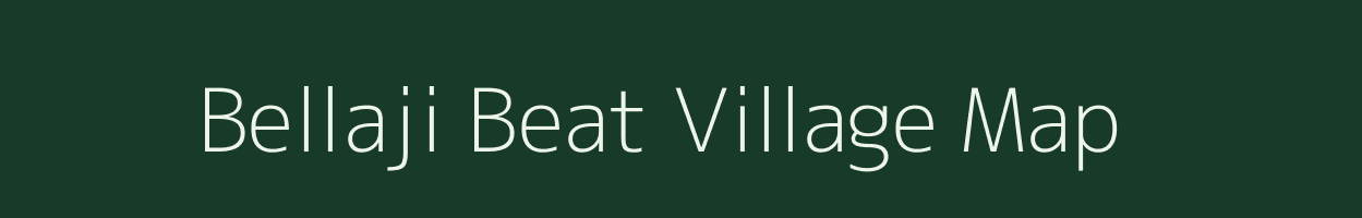 Bellaji Beat village map in Karnataka