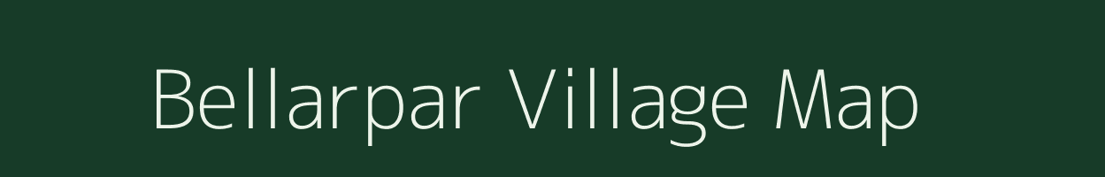 Bellarpar village map in Maharashtra