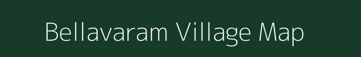 Bellavaram village map in Andhra Pradesh