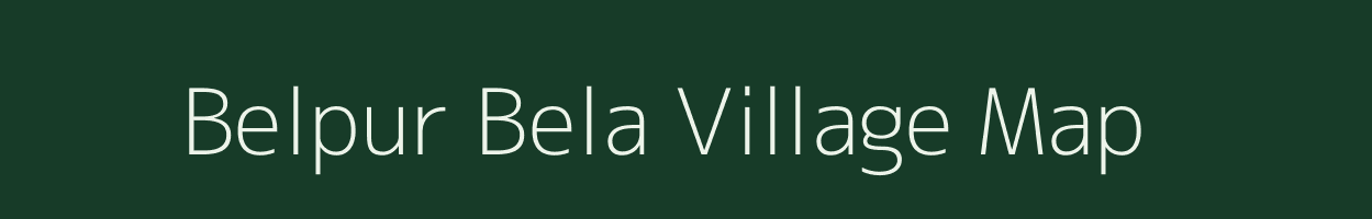 Belpur Bela village map in Uttar Pradesh