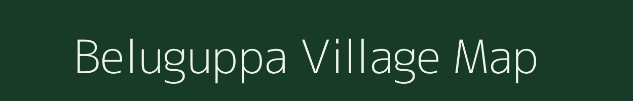 Beluguppa village map in Andhra Pradesh