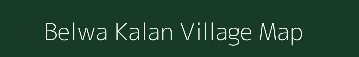 Belwa Kalan village map in Uttar Pradesh