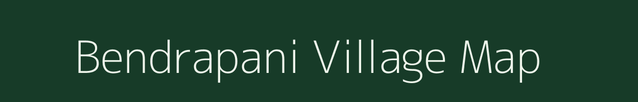 Bendrapani village map in Chhattisgarh
