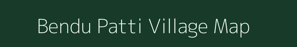 Bendu Patti village map in Uttar Pradesh