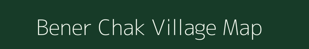 Bener Chak village map in West Bengal