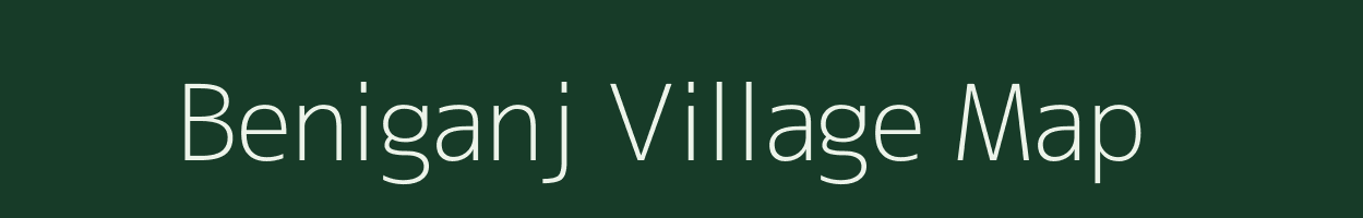 Beniganj village map in Uttar Pradesh