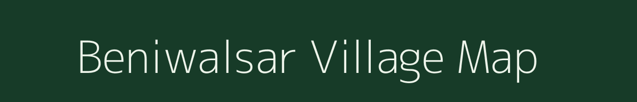 Beniwalsar village map in Rajasthan