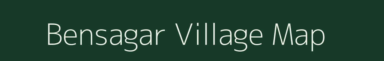 Bensagar village map in Uttar Pradesh