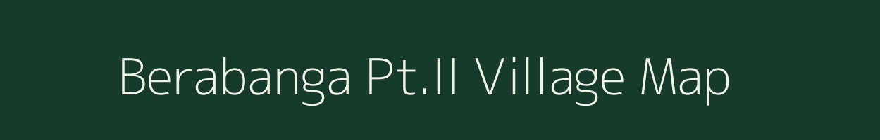 Berabanga Pt.II village map in Assam