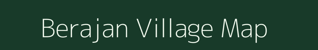 Berajan village map in Assam